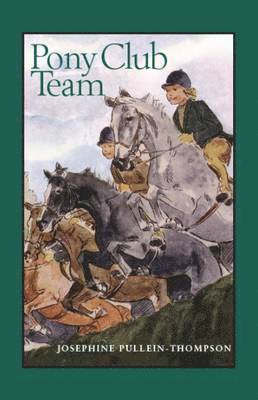 Josephine Pullein-Thompson - Pony Club Team, Häftad