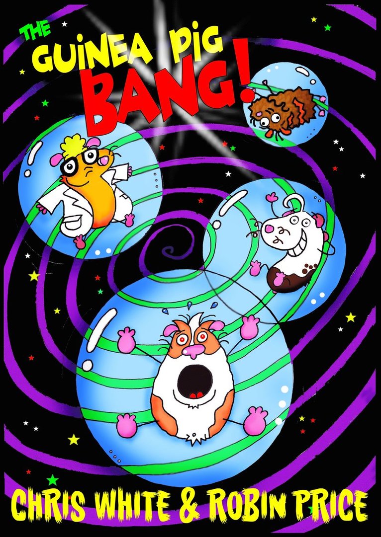 Chris White, Robin Price - Guinea Pig Bang, Häftad