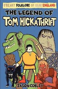 bokomslag Legend of Tom Hickathrift