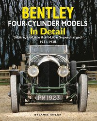 bokomslag Bentley Four-cylinder Models in Detail
