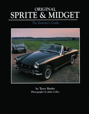 Terry Horler - Original Sprite and Midget, Inbunden