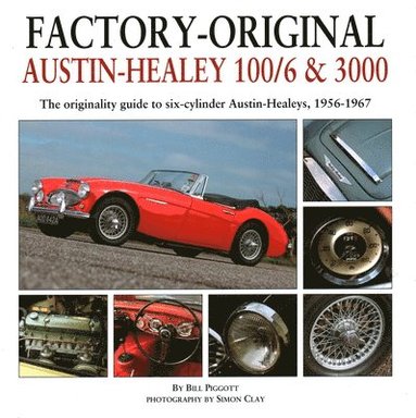 bokomslag Factory-Original Austin-Healey 100/6 & 3000