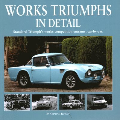 Graham Robson, UK) Robson, Graham (University of Westminster - Works Triumphs in Detail, Inbunden