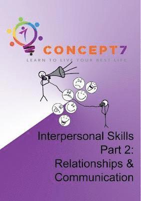 Interpersonal Skills - Relationships & Communication
