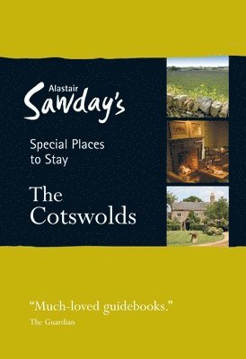Alastair Sawday Publishing Co Ltd - Special Places to Stay: The Cotswolds, Häftad