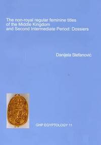bokomslag Non-Royal Regular Feminine Titles of the Middle Kingdom