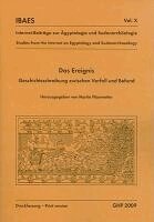 Martin Fitzenreiter - Ereignis, Geschichtsschreibung zwischen Vorfall und Befund, Häftad