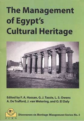 The Management of Egypt's Cultural Heritage; Volume 2 1