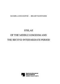 bokomslag Stelae of the Middle Kingdom and the Second Intermediate Period