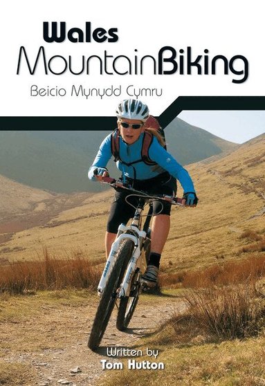 Tom Hutton - Wales Mountain Biking, Häftad