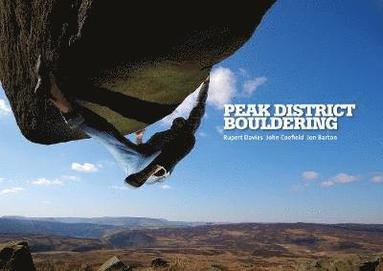 John Coefield, Rupert Davies, Jon Barton - Peak District Bouldering, Häftad