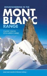 bokomslag Mountaineering in the Mont Blanc Range