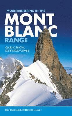 Mountaineering in the Mont Blanc Range 1