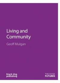 bokomslag Living and Community: Edge Futures
