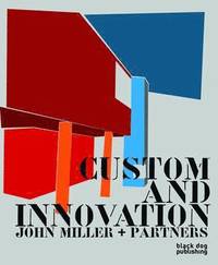 bokomslag Custom and Innovation: John Miller + Partners