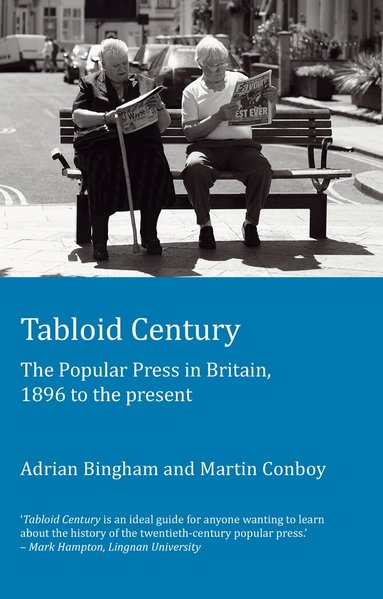 Adrian Bingham, Martin Conboy - Tabloid Century, Häftad