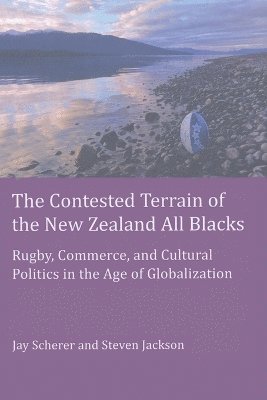 Contested Terrain of the New Zealand All Blacks