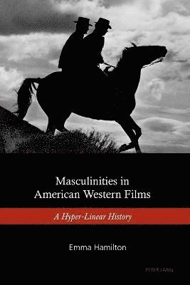 Masculinities in American Western Films