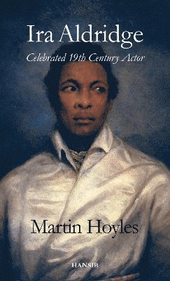 bokomslag Ira Aldridge