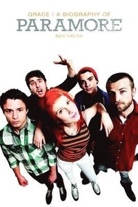 bokomslag Paramore: Grace - The Biography