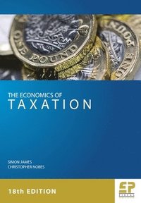 bokomslag The Economics of Taxation (18th edition)