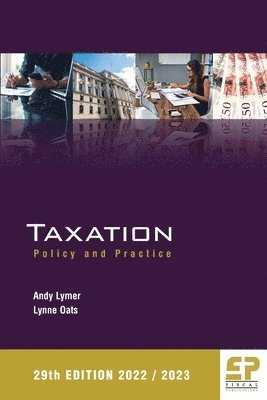 Taxation: Policy and Practice 2022/23 1