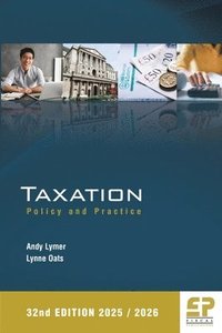 bokomslag Taxation: Policy and Practice (2025/26) 32nd edition