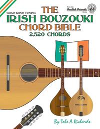 bokomslag The Irish Bouzouki Chord Bible: Gdad Irish Tuning 2,520 Chords