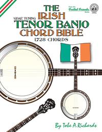 bokomslag The Irish Tenor Banjo Chord Bible: GDEA Irish Tuning 1,728 Chords