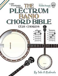 bokomslag The Plectrum Banjo Chord Bible: Cgbd Standard Tuning 1,728 Chords
