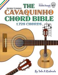 bokomslag The Cavaquinho Chord Bible: DGBD Standard Tuning 1,728 Chords