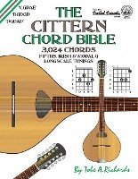 bokomslag The Cittern Chord Bible: Fifths, Irish And Modal G Longscale Tunings 3,024 Chords