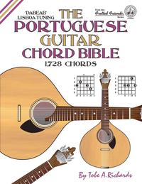 bokomslag The Portuguese Guitar Chord Bible: Lisboa Tuning 1,728 Chords
