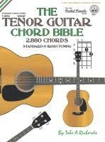 bokomslag The Tenor Guitar Chord Bible: Standard And Irish Tuning 2,880 Chords