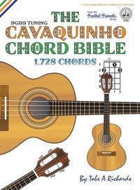 bokomslag The Cavaquinho Chord Bible: DGBD Standard Tuning 1,728 Chords