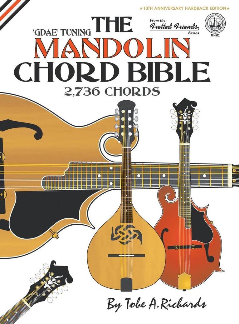 The Mandolin Chord Bible: Gdae Standard Tuning 2,736 Chords 1