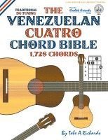 bokomslag The Venezuelan Cuatro Chord Bible: Traditional 'D6' Tuning 1,728 Chords