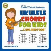 bokomslag Ukulele Chords for Kids...& Big Kids Too!