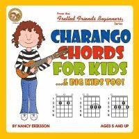 bokomslag Charango Chords For Kids...& Big Kids To