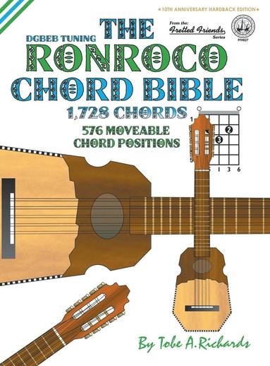 bokomslag The Ronroco Chord Bible: DGBEB Tuning 1,728 Chords