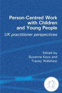 bokomslag Person-Centred Work with Children and Young People