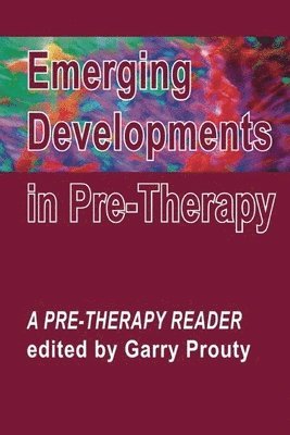 Emerging  Developments in Pre-therapy 1
