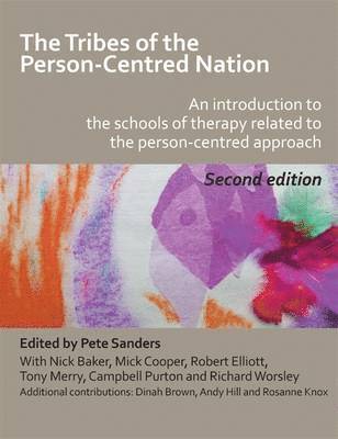 Pete Sanders - The Tribes of the Person-Centred Nation, Häftad