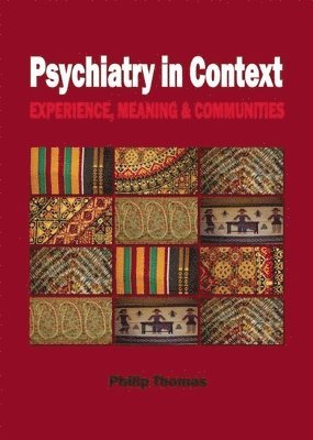 Philip Thomas - Psychiatry in Context, Häftad