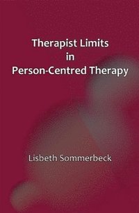 bokomslag Therapist Limits in Person-Centred Therapy