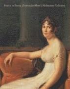 bokomslag France in Russia: Empress Josephine's Malmaison Collection