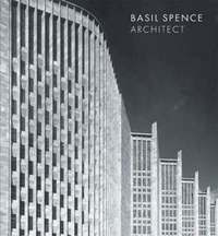 bokomslag Basil Spence: Architect