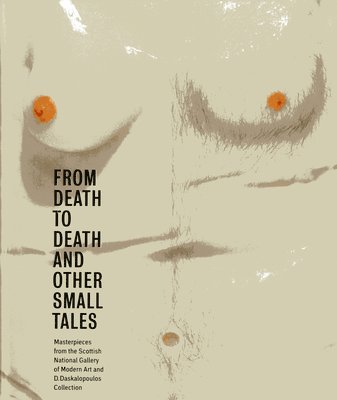 From Death to Death and Other Small Tales 1
