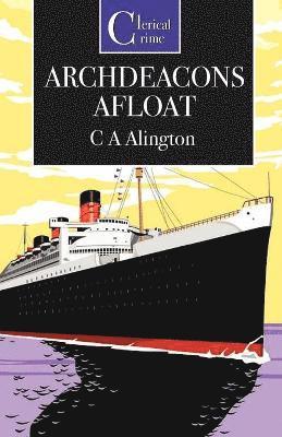 C A Alington - Archdeacons Afloat, Häftad