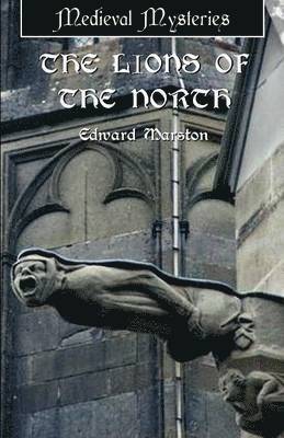 Edward Marston - Lions of the North, Häftad